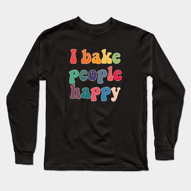 I bake people happy Long Sleeve T-Shirt by LemonBox